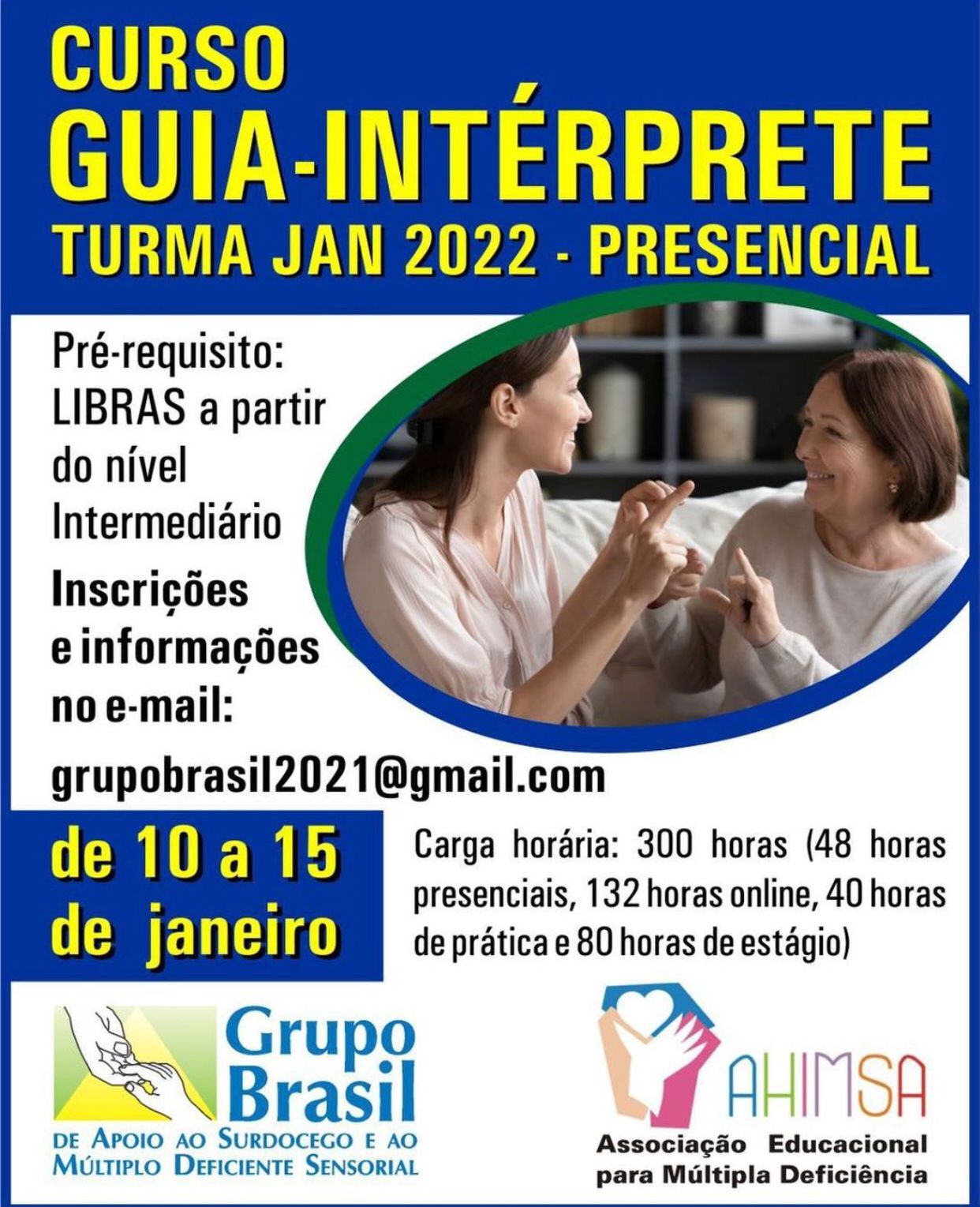 Read more about the article Se inscreva para o curso de Guia-intérprete presencial. Últimas vagas!!!